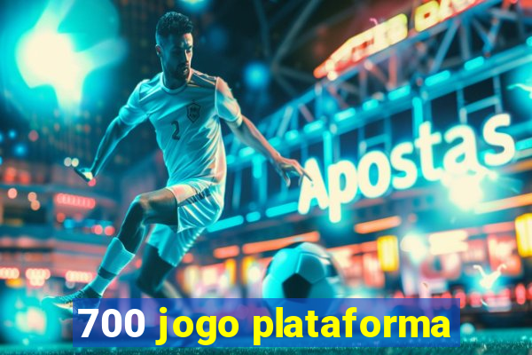 700 jogo plataforma